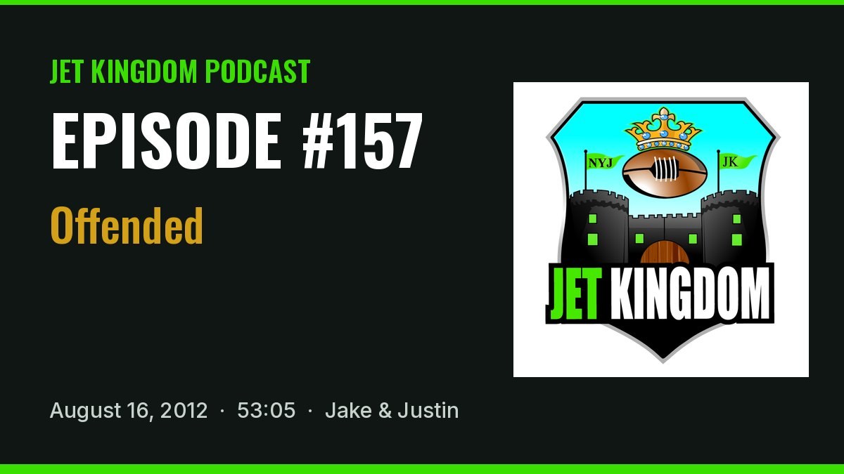 Jet Kingdom Podcast #157
