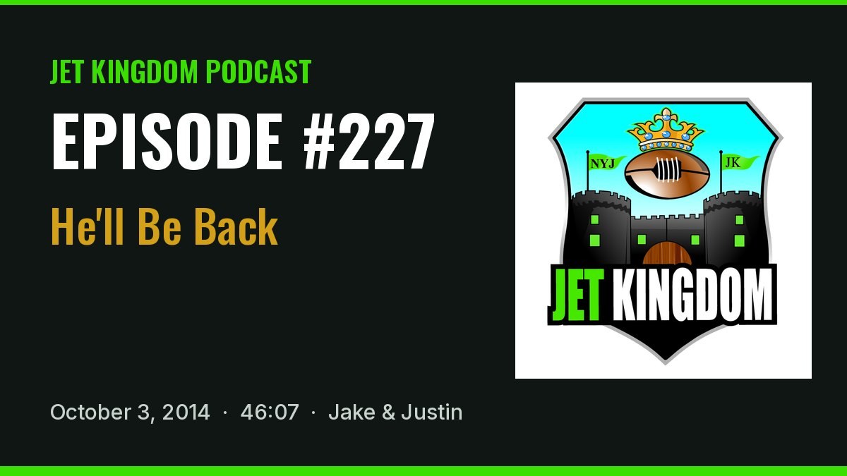 Jet Kingdom Podcast #227