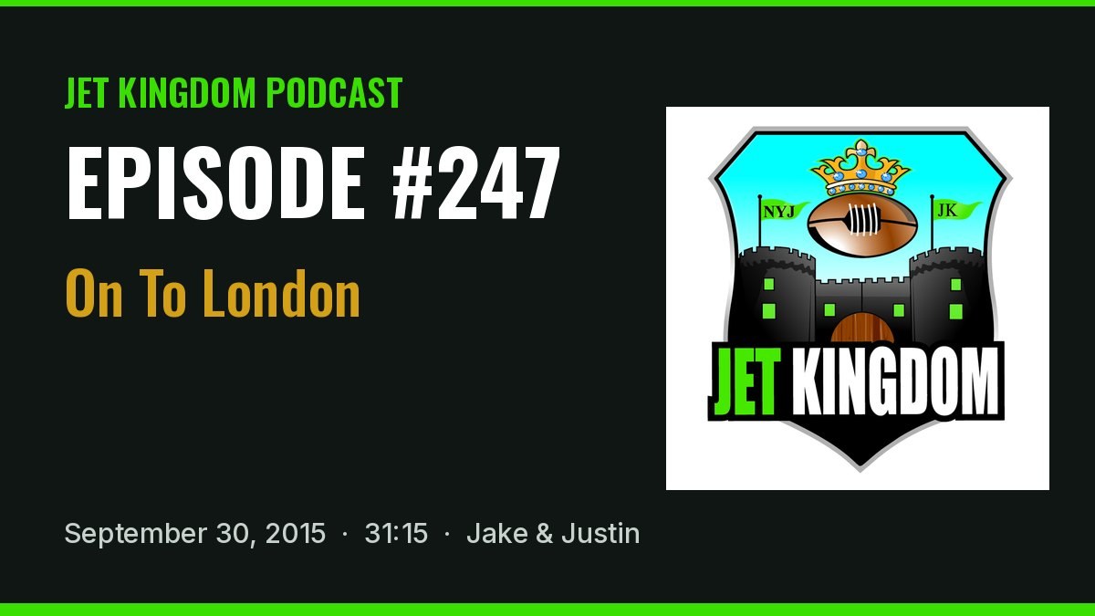 Jet Kingdom Podcast #247