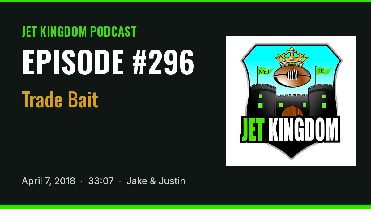 Jet Kingdom Podcast #296